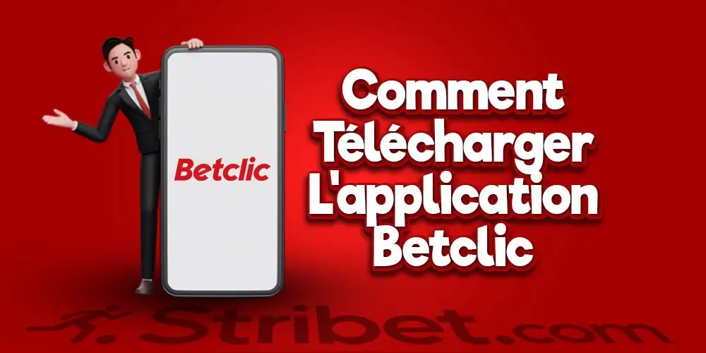 Comment télécharger l'application Betclic APK