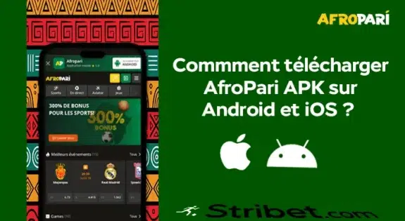 Comment télécharger AfroPari APK sur Android et iOS (iPhone) ?