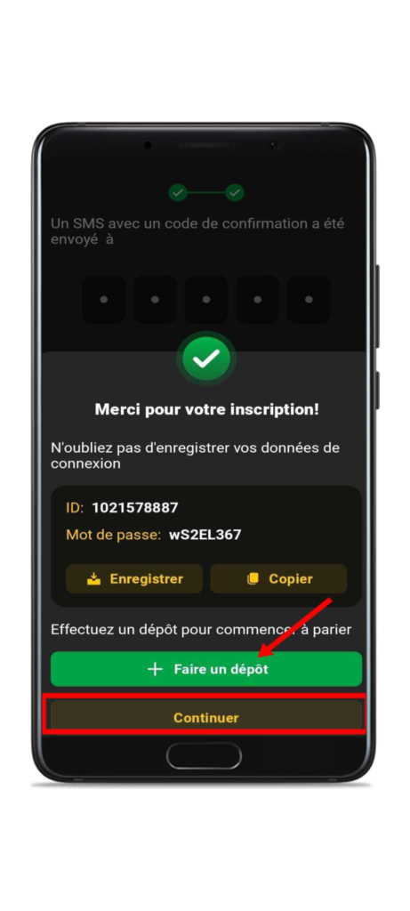 Appuyez sur "Faire un dépôt" ou sur "Continuer"