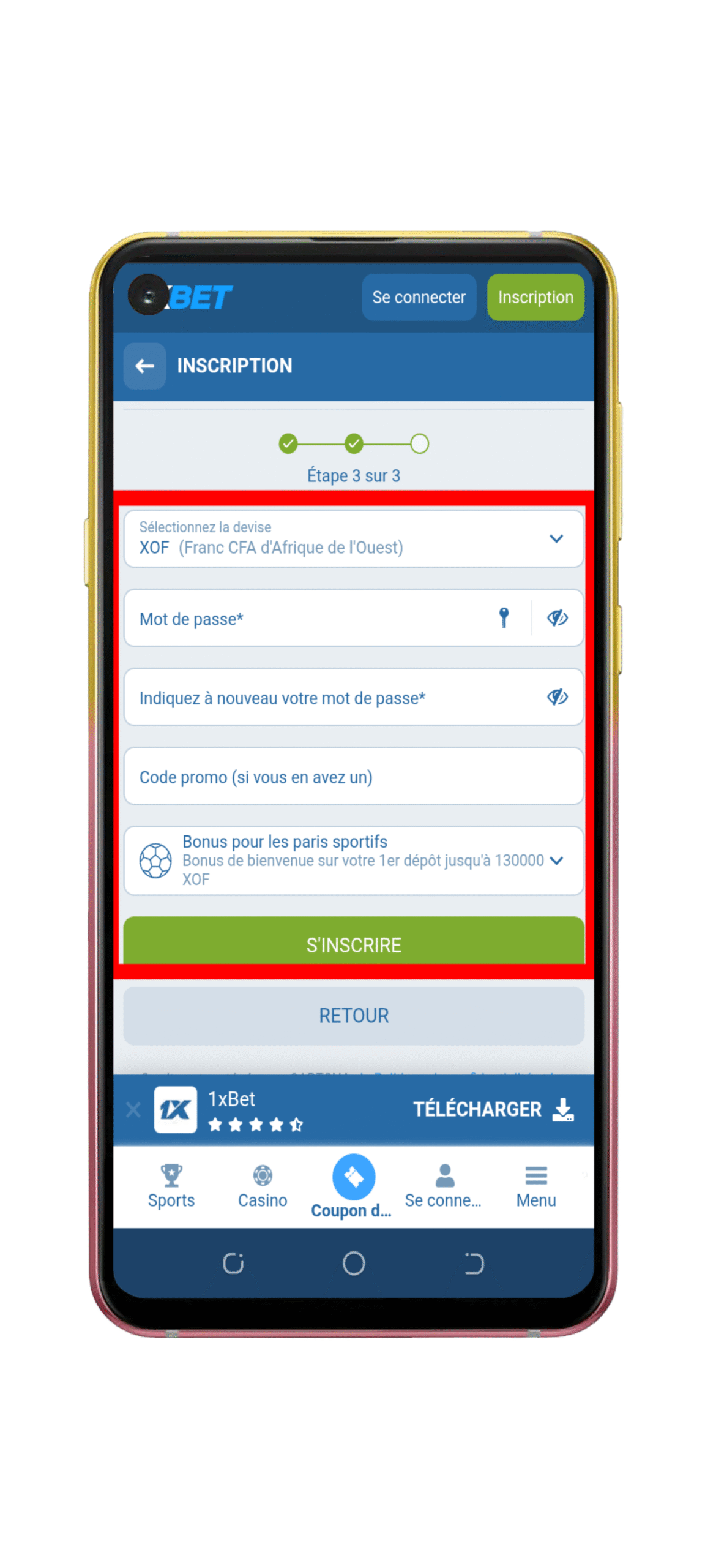 Remplir le formulaire d’inscription et Valider
