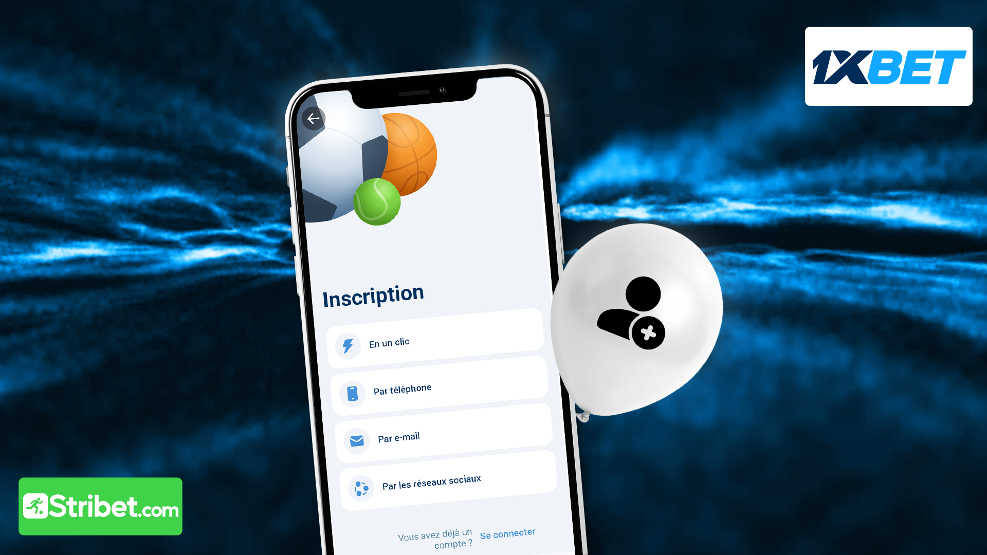 Les différents méthodes d’inscription sur 1xbet