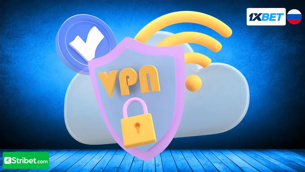 Comment utiliser un VPN sur 1xbet russia 